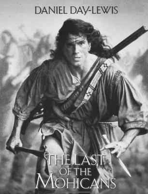 Daniel Day Lewis portrays the frontiersman, Hawkeye, in The Last of the Mohicans. Courtesy Photo